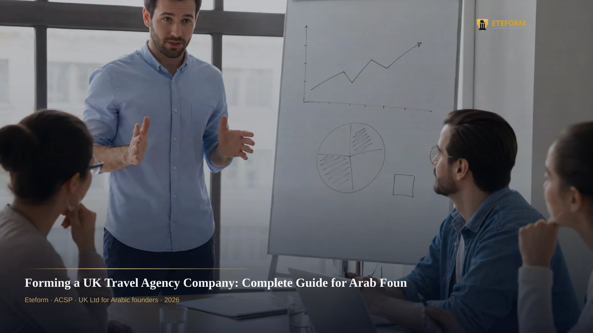 Forming a UK Travel Agency Company: Complete Guide for Arab Founders 2026