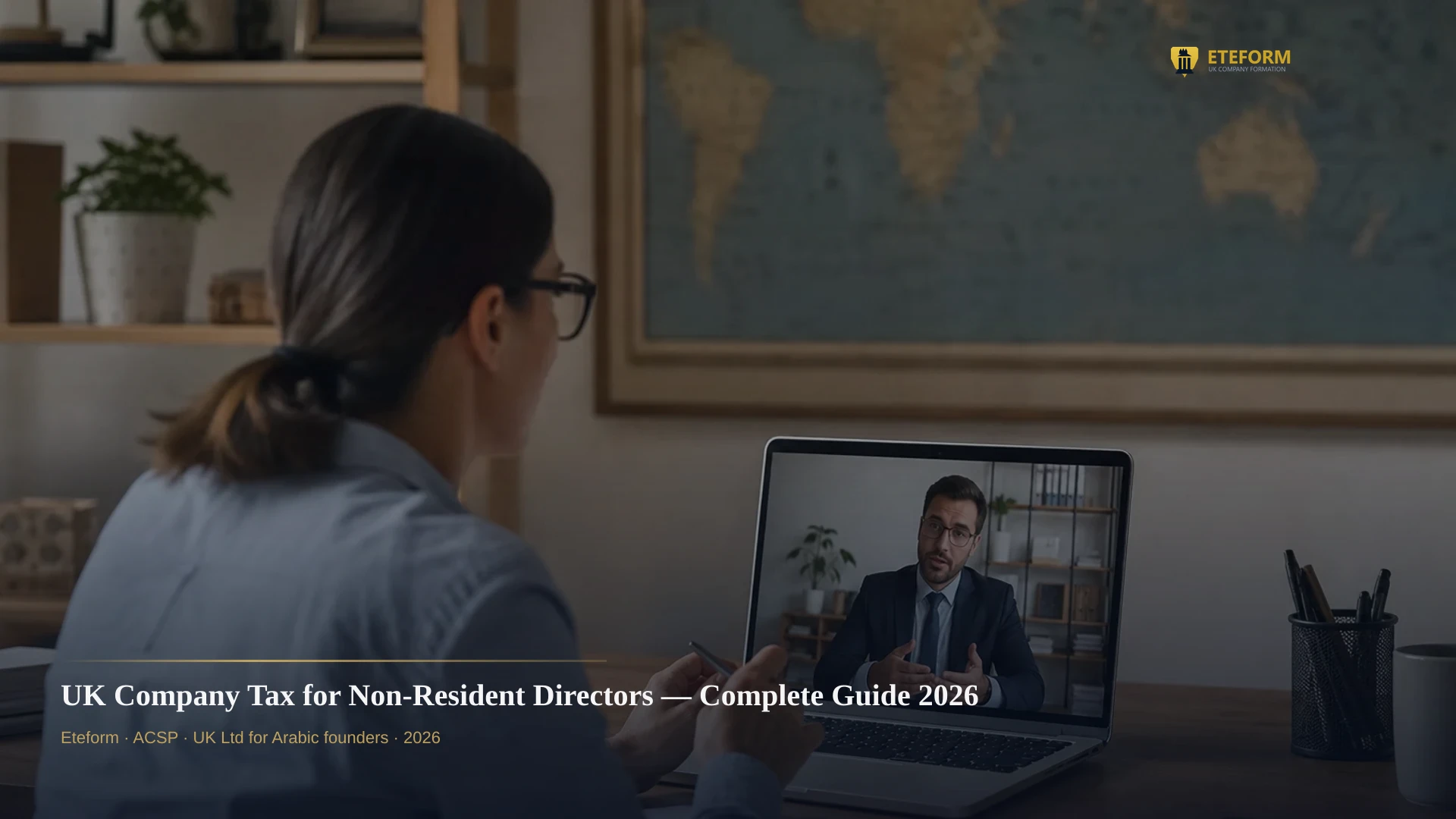 UK Company Tax for Non-Resident Directors — Complete Guide 2026