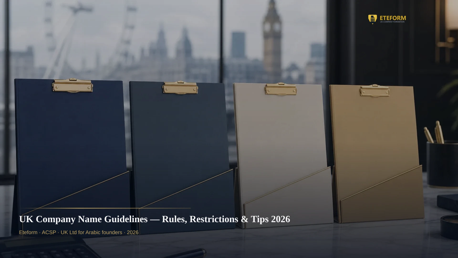UK Company Name Guidelines — Rules, Restrictions & Tips 2026