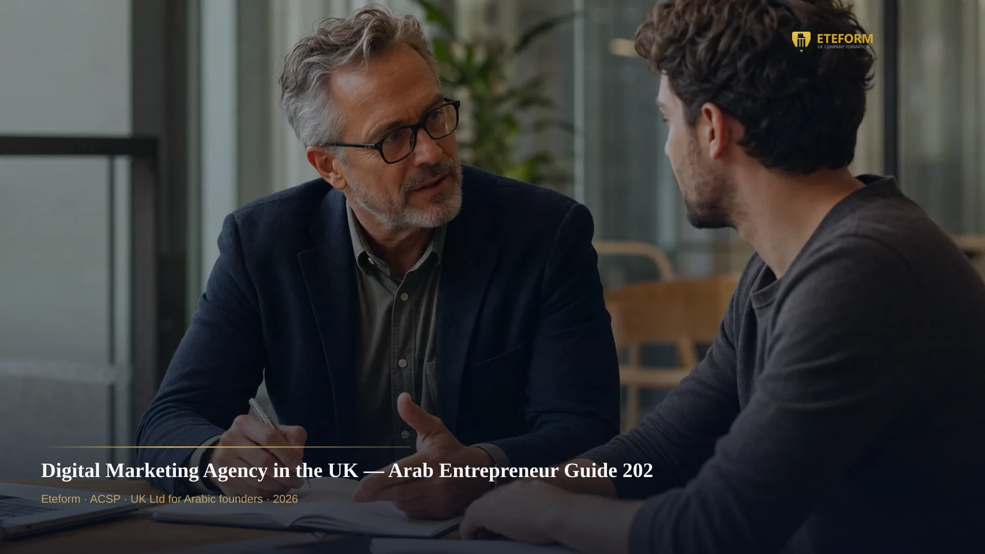 Digital Marketing Agency in the UK — Arab Entrepreneur Guide 2026